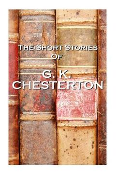 portada The Short Stories Of GK Chesterton (en Inglés)