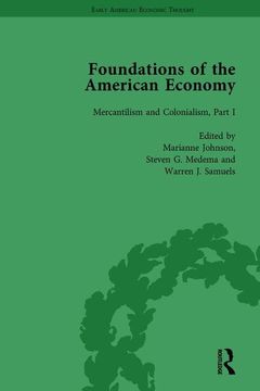 portada The Foundations of the American Economy Vol 4: The American Colonies from Inception to Independence (en Inglés)