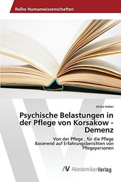 portada Psychische Belastungen in der Pflege von Korsakow - Demenz (German Edition) (en Alemán)