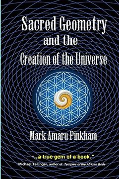 portada Sacred Geometry and the Creation of the Universe (en Inglés)