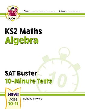 portada New ks2 Maths sat Buster 10-Minute Tests - Algebra (For the 2020 Tests) (en Inglés)