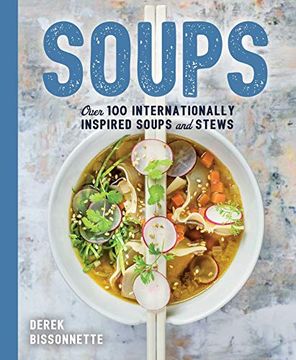 portada Soups: Over 100 Soups, Stews, and Chowders (en Inglés)