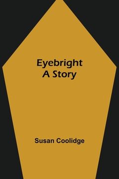 portada Eyebright: A Story