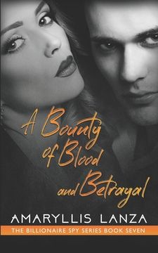 portada A Bounty of Blood and Betrayal (en Inglés)