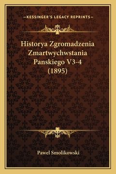 portada Historya Zgromadzenia Zmartwychwstania Panskiego V3-4 (1895) (en Polaco)