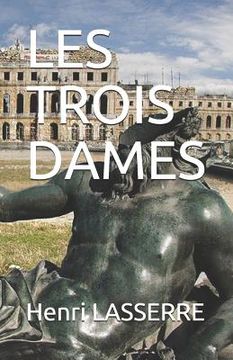 portada Les Trois Dames (en Francés)