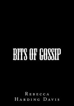 portada Bits of Gossip (en Inglés)