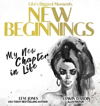 portada New Beginnings: My New Chapter In Life (en Inglés)