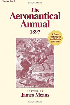 portada The Aeronautical Annual 1897: A Book That Helped the Wrights Take Off: Volume 3