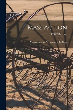 portada Mass Action; v.1 1928-29: Jan. Inc. (en Inglés)