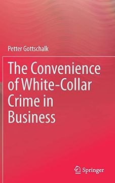 portada The Convenience of White-Collar Crime in Business (in English)