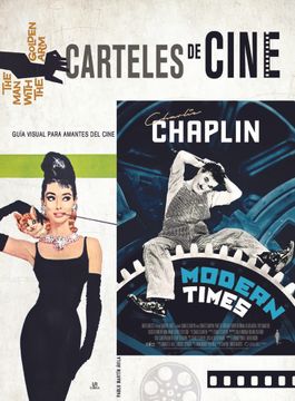 portada Carteles de Cine. Guía Visual Para Amantes del Cine: 4 (Posters Art) (in Spanish)