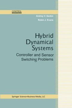 portada Hybrid Dynamical Systems: Controller and Sensor Switching Problems