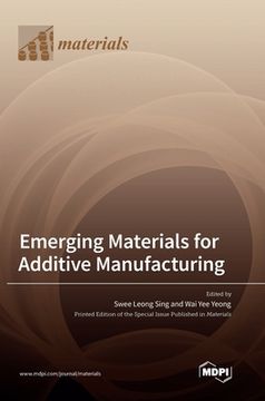 portada Emerging Materials for Additive Manufacturing (en Inglés)