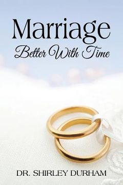 portada Marriage: Better with Time (en Inglés)