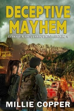 portada Deceptive Mayhem: Dakota Destruction Book 4 America's New Apocalypse (en Inglés)
