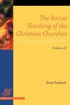 portada the social teaching of the christian churches vol 2 (en Inglés)