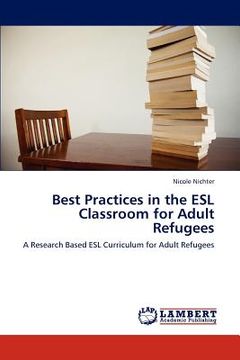 portada best practices in the esl classroom for adult refugees
