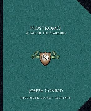 portada nostromo: a tale of the seaboard (in English)
