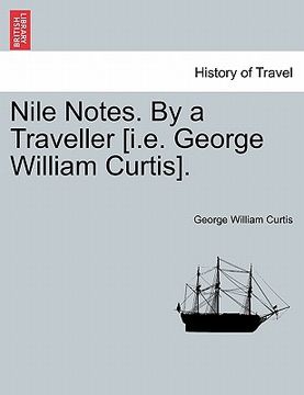 portada nile notes. by a traveller [i.e. george william curtis].