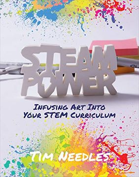 portada Steam Power: Infusing art Into Your Stem Curriculum (in English)