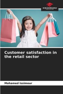 portada Customer satisfaction in the retail sector (en Inglés)