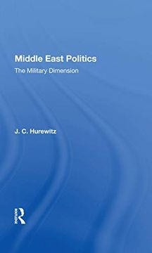 portada Middle East Politics: The Military Dimension (en Inglés)