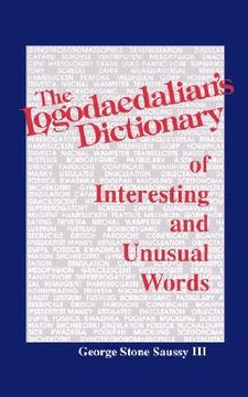 portada the logodaedalian's dictionary of interesting and unusual words
