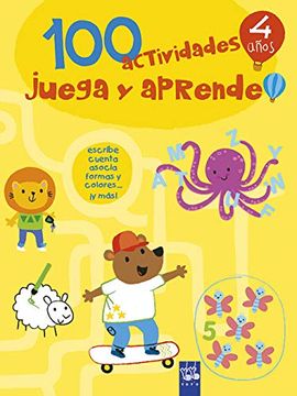 portada 100 Actividades Juega y Aprende 4 Años (in Spanish)