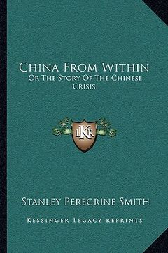 portada china from within: or the story of the chinese crisis (in English)