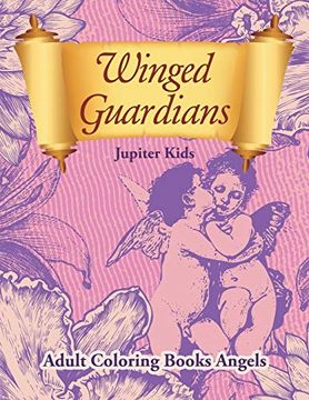 portada Winged Guardians: Adult Coloring Books Angels (en Inglés)