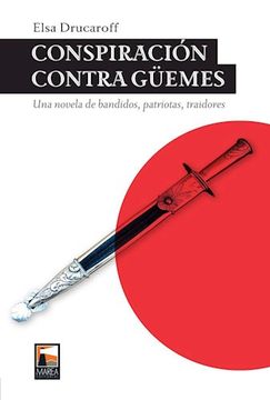portada Conspiracion Contra Guemes (in Spanish)