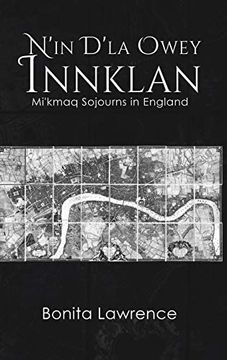 portada N'in D'la Owey Innklan: Mi'kmaq Sojourns in England (en Inglés)