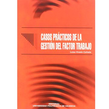 portada Casos Practicos De La Gestion Del Factor De Trabajo (in Spanish)