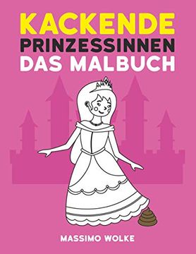 portada Kackende Prinzessinnen - das Malbuch (en Alemán)