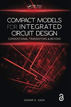 portada Compact Models for Integrated Circuit Design: Conventional Transistors and Beyond (en Inglés)