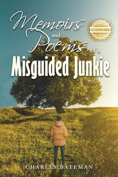 portada Memoirs of a Misguided Junkie (in English)