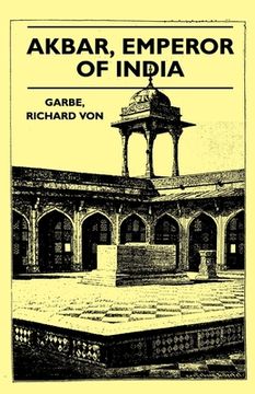 portada akbar, emperor of india (en Inglés)