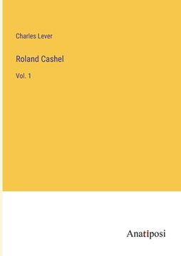 portada Roland Cashel: Vol. 1 (en Inglés)