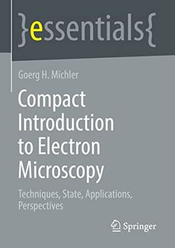 portada Compact Introduction to Electron Microscopy: Techniques, State, Applications, Perspectives (en Inglés)