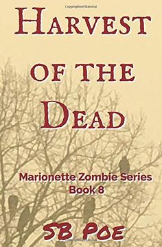 portada Harvest of the Dead: Marionette Zombie Series Book 8 (in English)