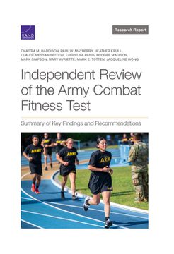 portada Independent Review of the Army Combat Fitness Test: Summary of Key Findings and Recommendations (en Inglés)