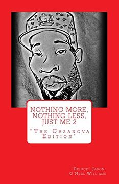 portada Nothing More, Nothing Less, Just me 2: "The Casanova Edition": Volume 2 (en Inglés)
