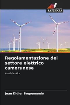 portada Regolamentazione del settore elettrico camerunese (in Italian)