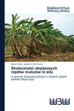 portada Skutecznośc ulepszonych rzędów mulczów in situ (en Polaco)