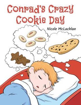 portada Conrad's Crazy Cookie Day (en Inglés)