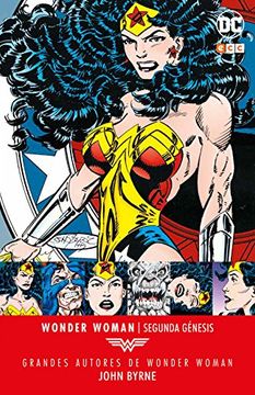 portada Grandes Autores Wonder Woman: John Byrne - Segunda Genesis