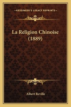 portada La Religion Chinoise (1889) (en Francés)