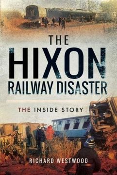 portada The Hixon Railway Disaster: The Inside Story