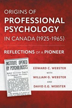 portada Origins of Professional Psychology in Canada (1925-1965): Reflections of a Pioneer (in English)